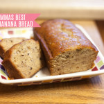 Gramma’s Best Banana Bread