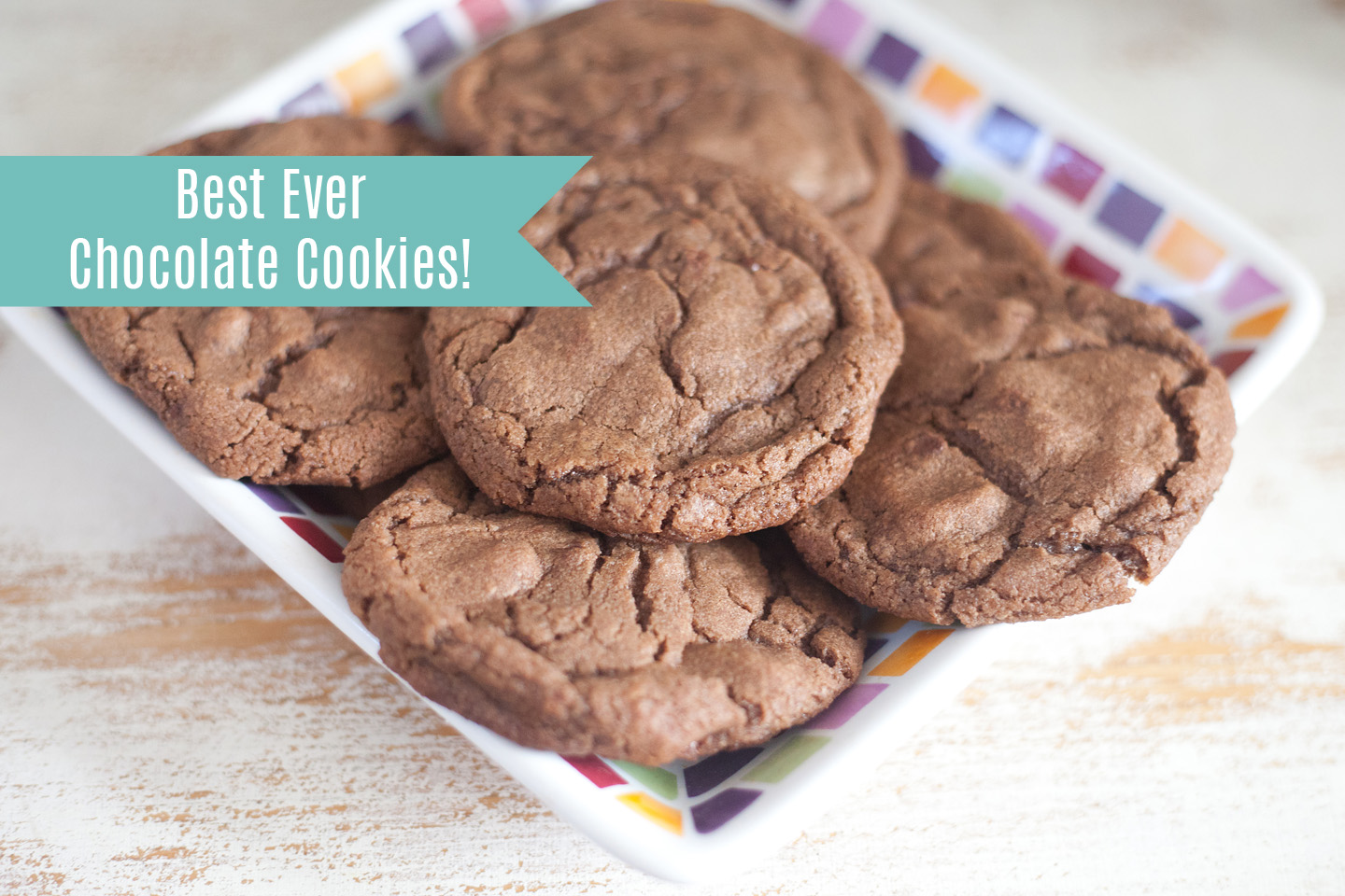 Best Ever Chocolate Cookies!