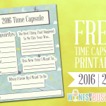 2016 Free Time Capsule Printable + Reflection on 2016